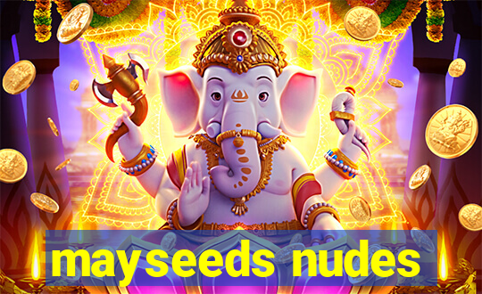 mayseeds nudes